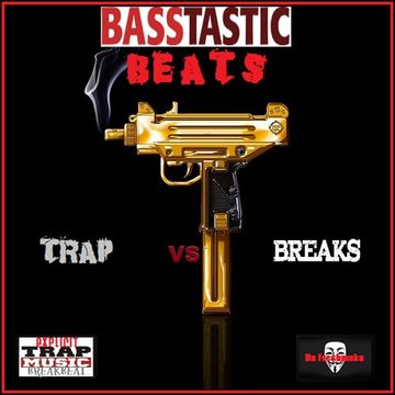 BASStastic Beats II [Trap vs. Breaks]