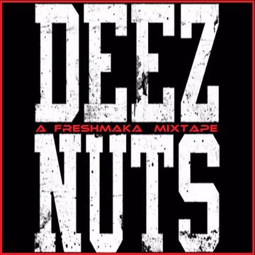 DEEZ NUTS 2K15