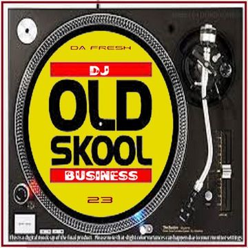 Oldskool DJ Business '23