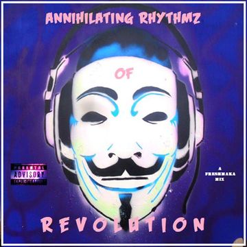 Annihilating Rhythmz Of Revolution