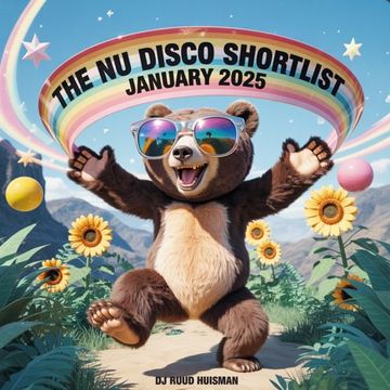 The Nu Disco Shortlist January 2025 / Ruud Huisman   