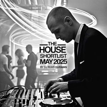 The House Shortlist May 2025 / Ruud Huisman