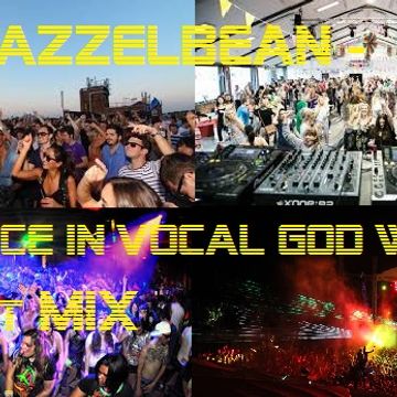 DJbazzelbean - Trance in Vocal God we trust - 31 - 01 - 2015