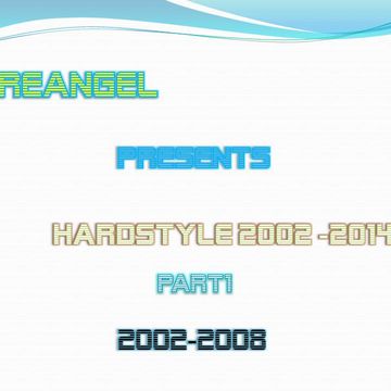 FireAngel   Hardstyle 2002  2014 Part1