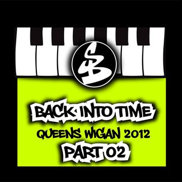 Ste Brown - Live At Back In Time - Part 2 (Feb 2012) 