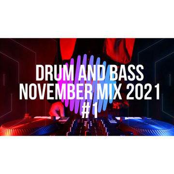 DRUM AND BASS NOVEMBER MIX #1 2021 MIXED BY PRECISE MUSIC