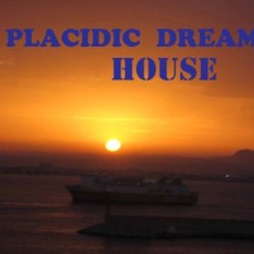 PLACIDIC DREAM