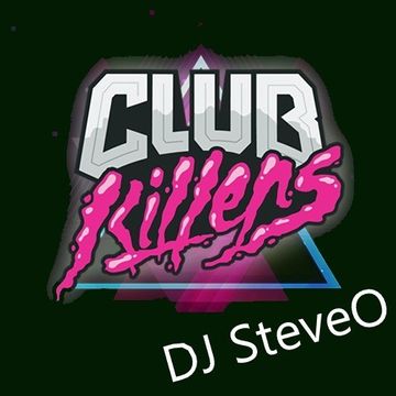 Dj SteveO Presents   Club Killers Vol 2