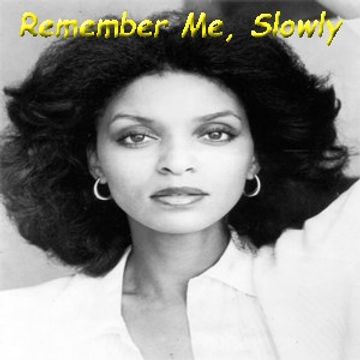 Remember Me, Slowly [1969 - 1974] RnB