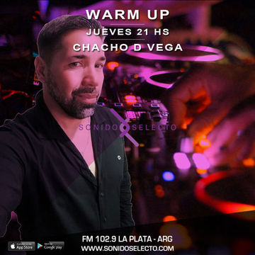 Warm Up! The Radio Show! [Episode 054] SONIDO SELECTO