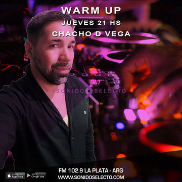 Warm Up! The Radio Show! [Episode 052] SONIDO SELECTO