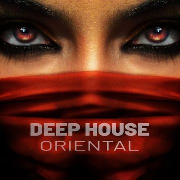 Oriental Deep House - Anatolian Sessions - Tebra - Diass - Bedouin - Dogus Cihan - Safar (FR) 🍒Yilo