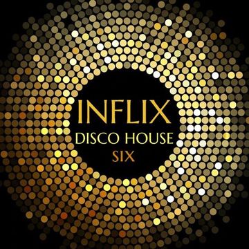 InFlix - Disco House: Six