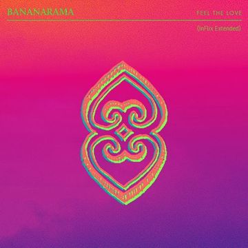 Bananarama - Feel The Love (InFlix Extented)