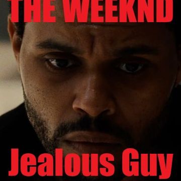The Weeknd - Jealous Guy (InFlix Off My Mind Edit)