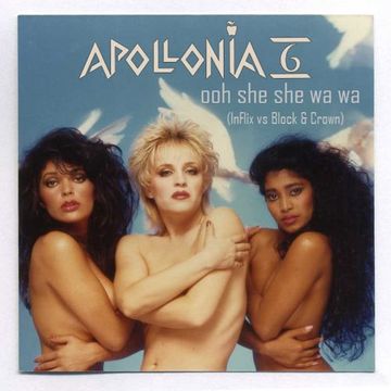 Apollonia 6 - ooh She She Wa Wa (InFlix vs Block & Crown)