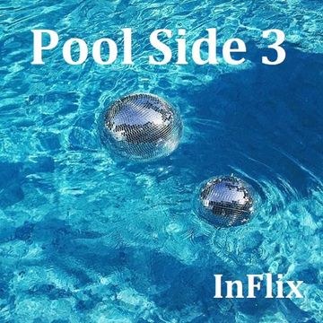 InFlix - Pool Side 3