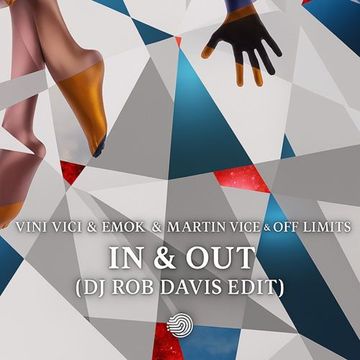 Vini Vici & Emok & Martin Vice & Off Limits - In & Out (DJ Rob Davis Edit)