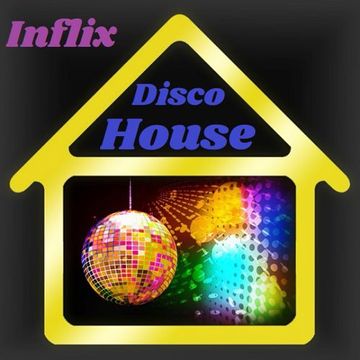 InFlix - Disco House: Three