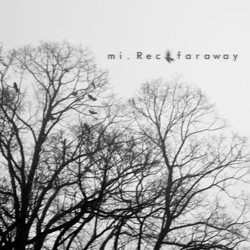 mi.Rec - FARAWAY (RE EDIT VIP)