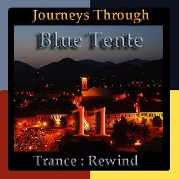 Journeys Through Trance Rewind 11