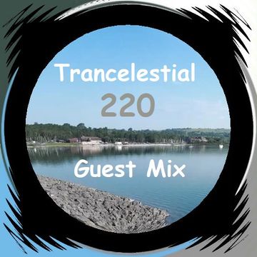 Trancelestial 220 Guest Mix