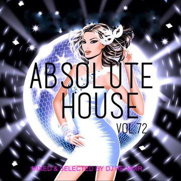 VA  - ABSOLUTE HOUSE VOL. 72