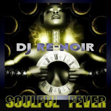 VA - SOULFUL FEVER (Mixed by Dj Re-Noir)
