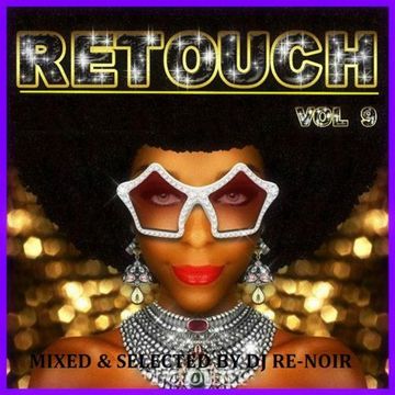 VA - RETOUCH VOL.9 (Mixed by Dj Re-Noir)