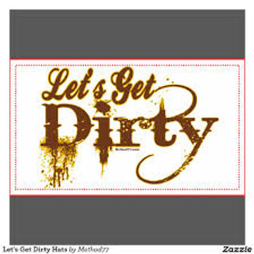   Lets Get Dirty..(Free Download)