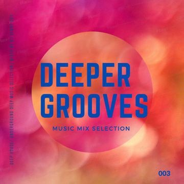 Deeper Grooves 003   2020 