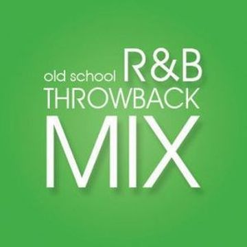 Throwback best  R&B mix check it  out 