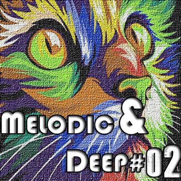 MELODIC & DEEP MIX 2020#02