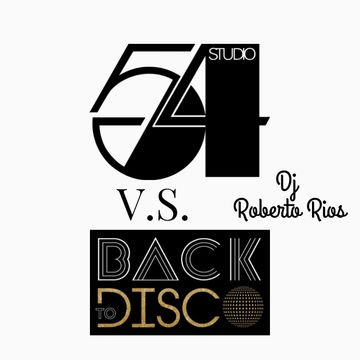Studio 54 vs Back to disco Dj Roberto Rios   Radio Cuartos Cuadrados