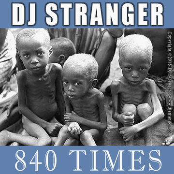 DJ Stranger present 840 Times