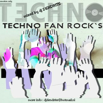 Dendrite   Techno Fan`s Rocks