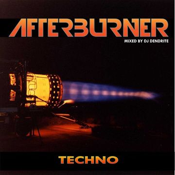 Dendrite   Afterburner(Techno)