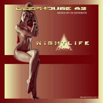 Dendrite   DeepHouse 62 ( NightLife)