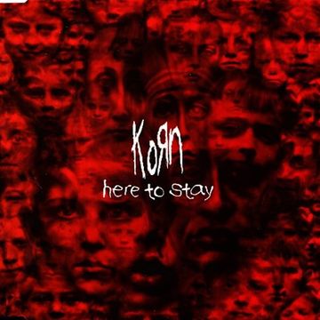 Korn - Here To Stay (@ UR Service Version)  