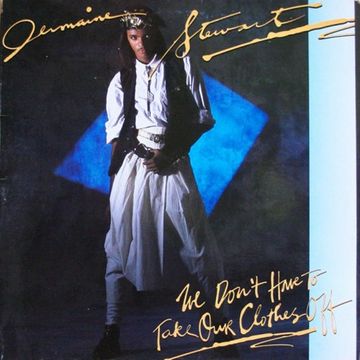 Jermaine Stewart - We Don't Have To Take Our Clothes Off (@ UR Service Version)