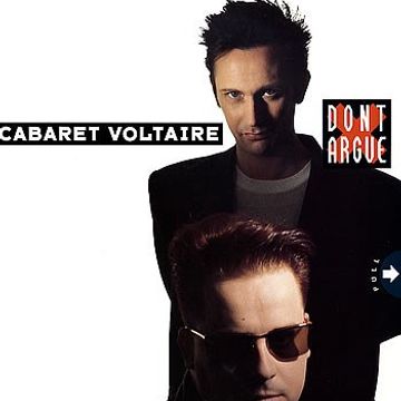 Cabaret Voltaire - Don't Argue (@ UR Service Version)