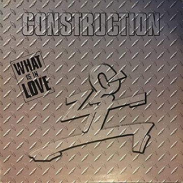 Construction - What Is In Love (@ UR Service Version)