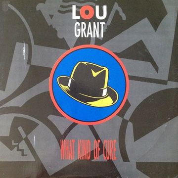 Lou Grant - What Kind Of Cure (@ UR Service Version)