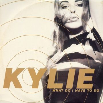 Kylie Minogue - What Do I Have To Do (@ UR Service Version)