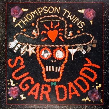 Thompson Twins - Sugar Daddy (@ UR Service Version)