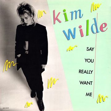 Kim Wilde - Say You Really Want Me (@ UR Service Version)