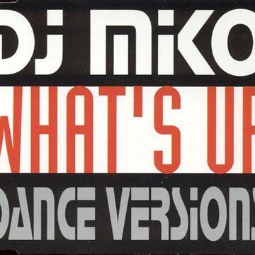 DJ Miko - What's Up (@ UR Service Version)