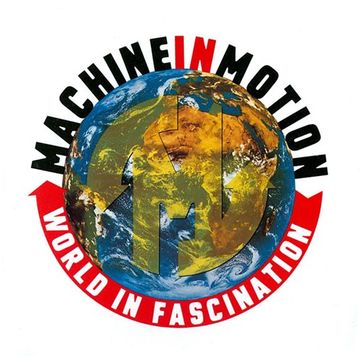 Machine In Motion - World In Fascination (@ UR Service Version)  