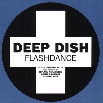 Deep Dish - Flashdance (@ UR Service Version)