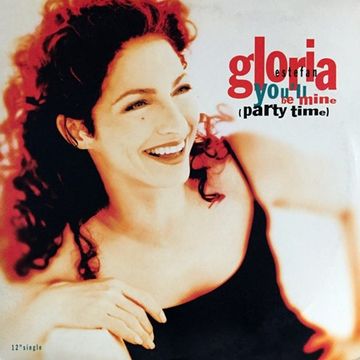 Gloria Estefan - You'll Be Mine (Party Time) (@ UR Service Version)